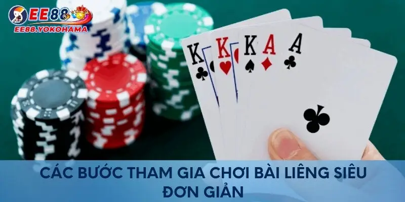 Các bước tham gia chơi bài Liêng siêu đơn giản